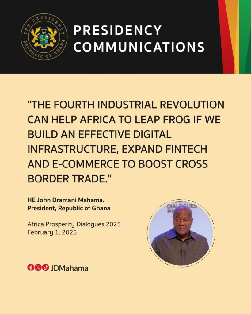 Africa’s Destiny Is In Our Hands — President Mahama Declares at Africa Prosperity Dialogues 2025 3 Pros