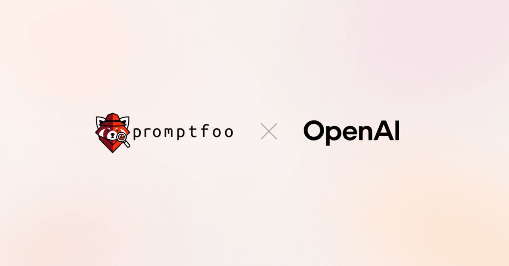 OpenAI acquires Promptfoo to strengthen AI agent security