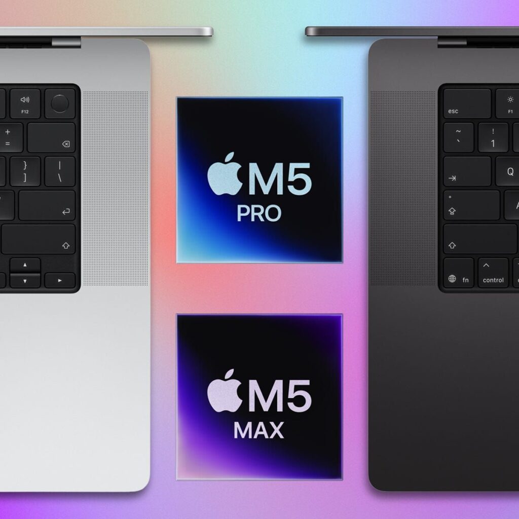 Apple unveils M5 Pro and M5 Max chips with new Fusion Architecture as MacBook Pro updates loom